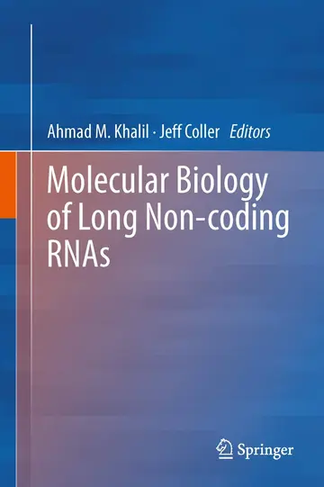 Cover of Molecular Biology of Long Non-coding RNAs