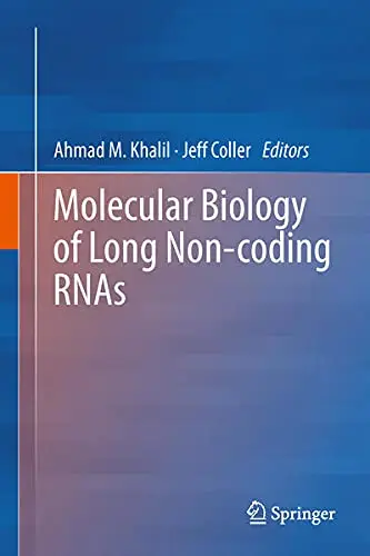 Cover of Molecular Biology of Long Non-Coding Rnas