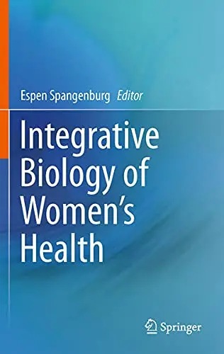 Cover of Integrative Biology of Women's Health
