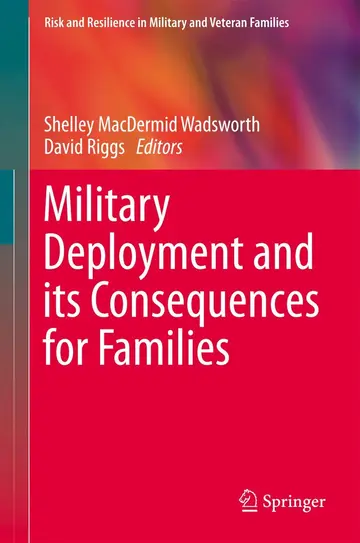 Cover of Military Deployment and its Consequences for Families