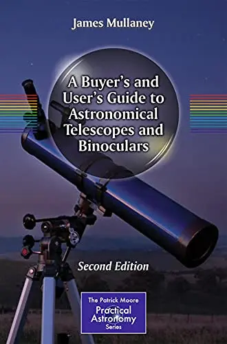 Cover of Buyer's and User's Guide to Astronomical Telescopes and Binoculars