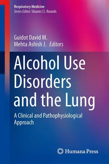 Cover of Alcohol Use Disorders and the Lung
