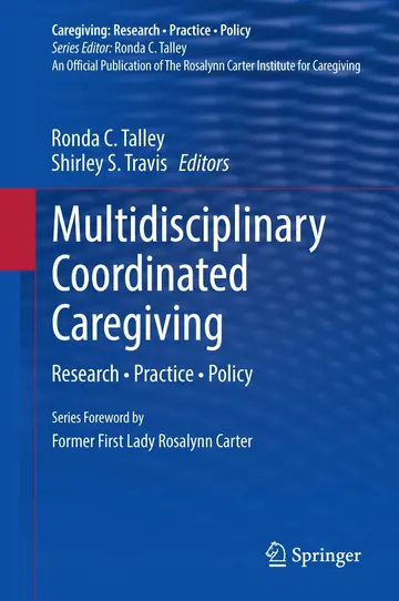 Cover of Multidisciplinary Coordinated Caregiving
