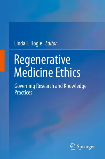 Cover of Regenerative Medicine Ethics: Governing Research and Knowledge Practices