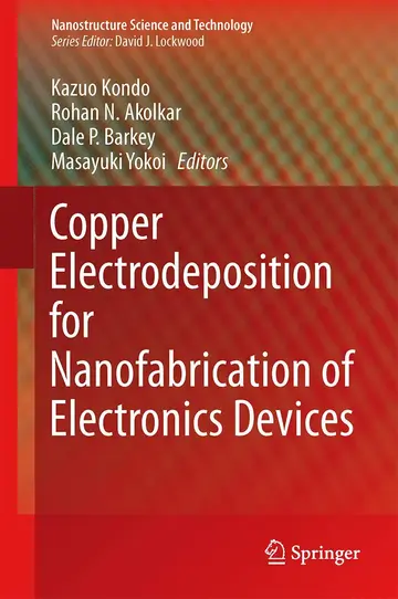 Cover of Copper Electrodeposition for Nanofabrication of Electronics Devices