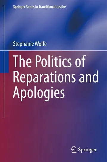 Cover of The Politics of Reparations and Apologies