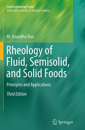 Cover of Rheology of Fluid, Semisolid, and Solid Foods