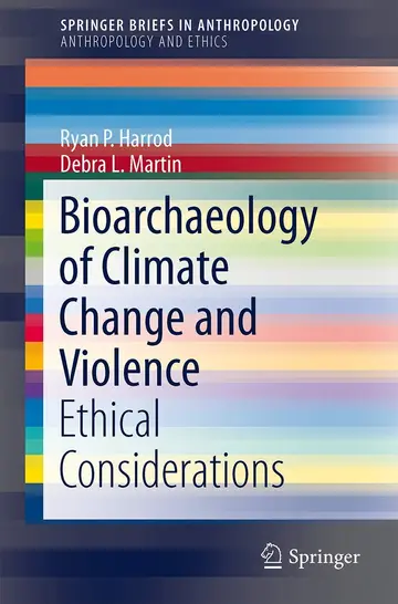 Cover of Bioarchaeology of Climate Change and Violence