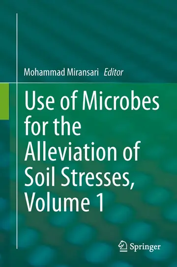 Cover of Use of Microbes for the Alleviation of Soil Stresses, Volume 1