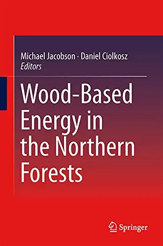 Cover of Wood-Based Energy in the Northern Forests