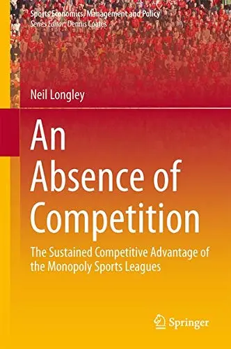 Cover of An Absence of Competition