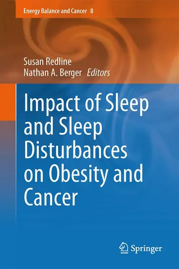 Cover of Impact of Sleep and Sleep Disturbances on Obesity and Cancer