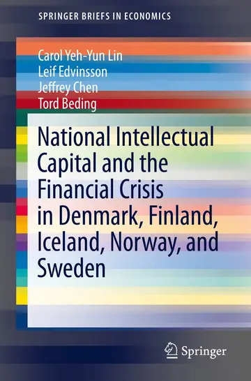 Cover of National Intellectual Capital and the Financial Crisis in Denmark, Finland, Iceland, Norway, and Sweden