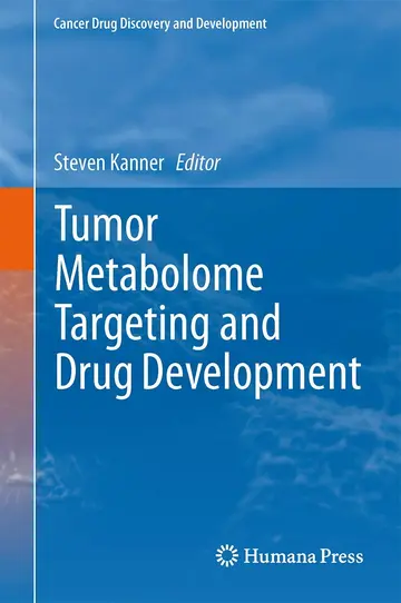 Cover of Tumor Metabolome Targeting and Drug Development
