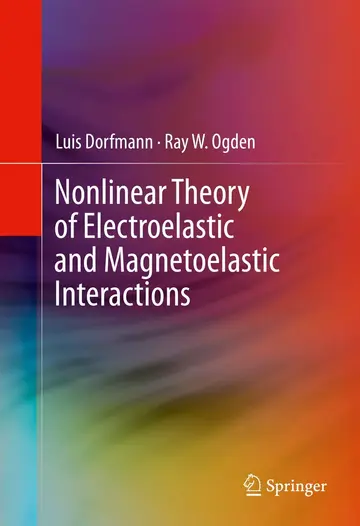 Cover of Nonlinear Theory of Electroelastic and Magnetoelastic Interactions