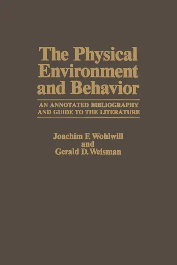 Cover of The Physical Environment and Behavior