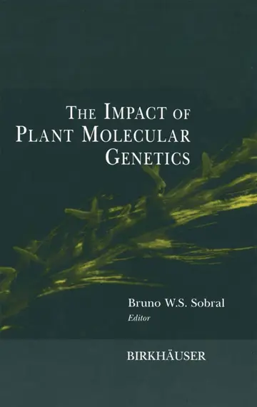 Cover of The Impact of Plant Molecular Genetics