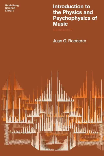 Cover of Introduction to the Physics and Psychophysics of Music