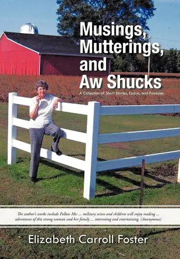 Cover of Musings, Mutterings, and Aw Shucks