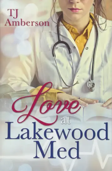 Cover of Love at Lakewood Med