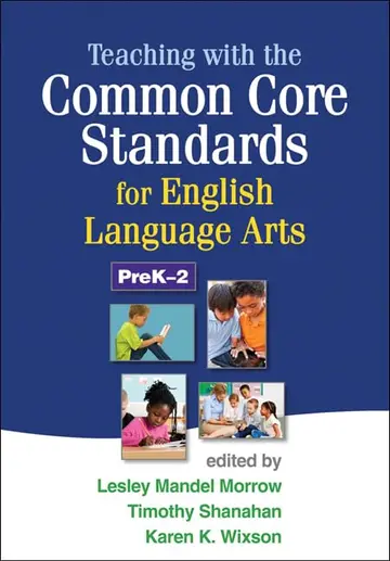 Cover of Teaching with the Common Core Standards for English Language Arts, PreK-2