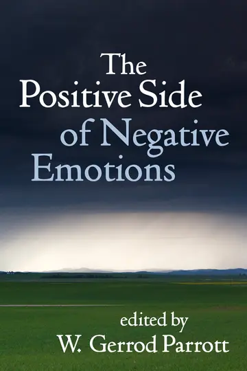 Cover of The Positive Side of Negative Emotions