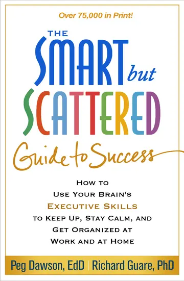 Cover of The Smart but Scattered Guide to Success