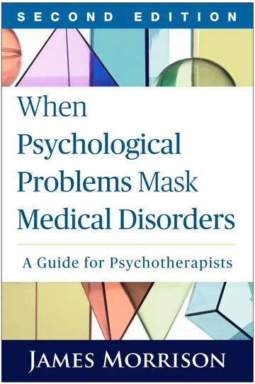 Cover of When Psychological Problems Mask Medical Disorders