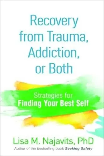 Cover of Recovery from Trauma, Addiction, or Both