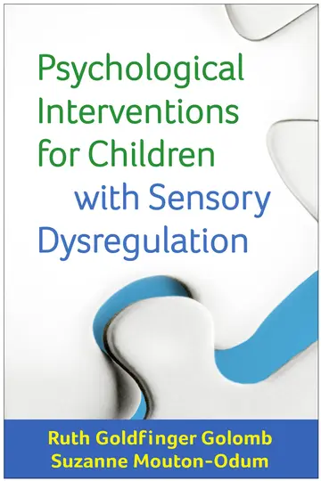 Cover of Psychological Interventions for Children with Sensory Dysregulation
