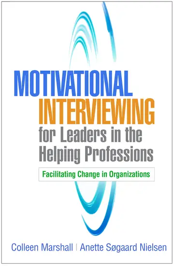 Cover of Motivational Interviewing for Leaders in the Helping Professions
