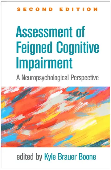 Cover of Assessment of Feigned Cognitive Impairment, Second Edition