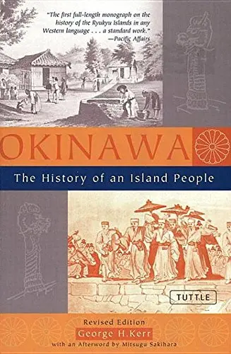 Cover of Okinawa the History of an Island People