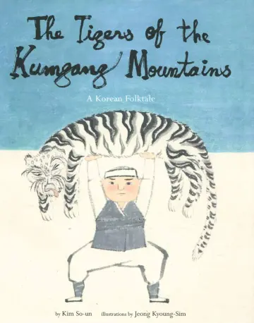 Cover of The Tigers of the Kumgang Mountains