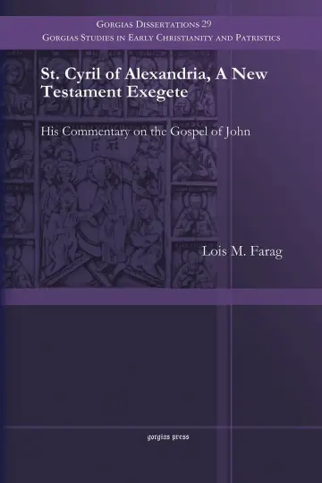 Cover of St. Cyril of Alexandria, A New Testament Exegete