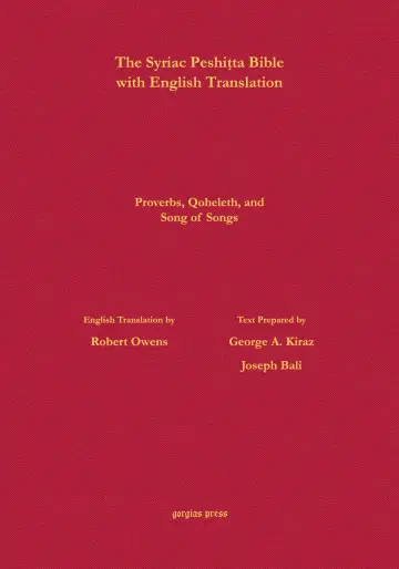 Cover of Proverbs, Qoheleth and Song of Songs According to the Syriac Peshitta Version with English Translation