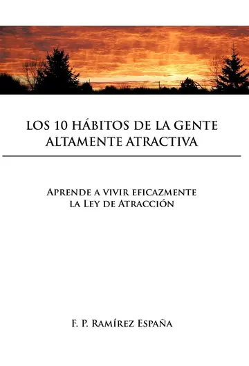 Cover of Los 10 Habitos de La Gente Altamente Atractiva
