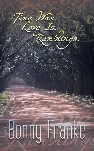 Cover of Time Was...Love Is...Ramblings