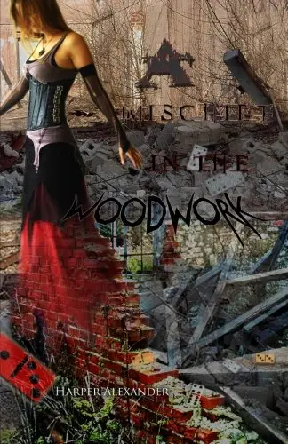 Cover of A Mischief in the Woodwork