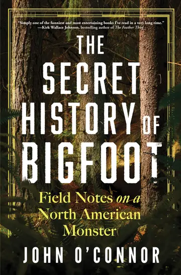 Cover of The Secret History of Bigfoot