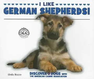 Cover of I Like German Shepherds!