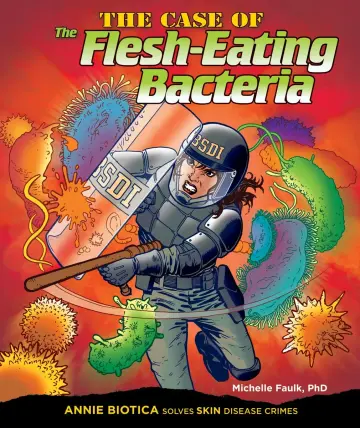 Cover of The Case of the Flesh-Eating Bacteria
