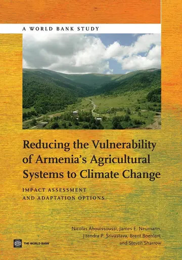 Cover of Reducing the Vulnerability of Armenia’s Agricultural Systems to Climate Change