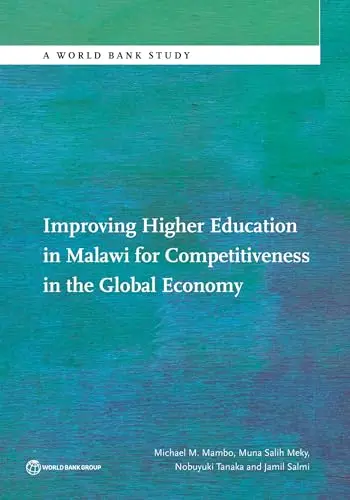 Cover of Improving Higher Education in Malawi for Competitiveness in the Global Economy