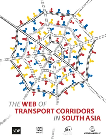 Cover of The Web of Transport Corridors in South Asia