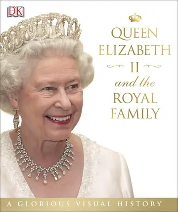 Cover of Queen Elizabeth II and the Royal Family