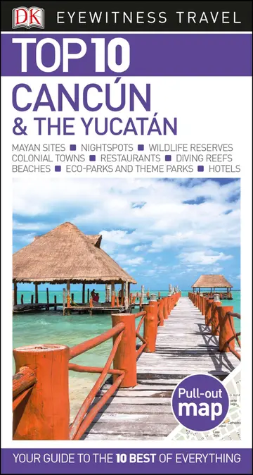 Cover of DK Eyewitness Top 10 Cancun and the Yucatan