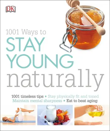 Cover of 1001 Ways to Stay Young Naturally