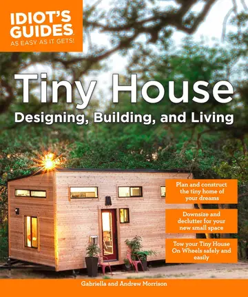 Cover of Tiny House Designing, Building, & Living
