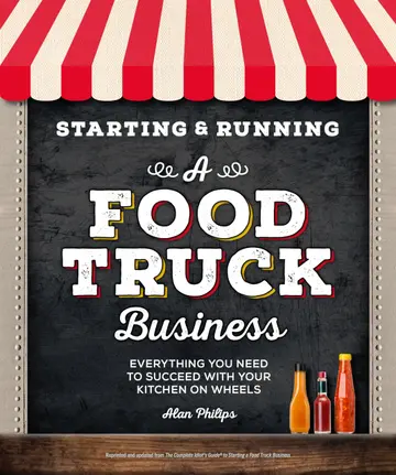 Cover of Starting & Running a Food Truck Business